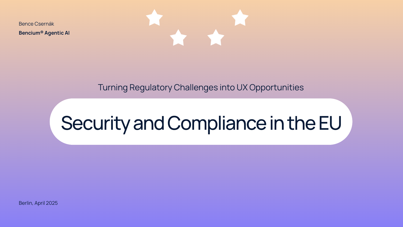 Security and Compliance in the EU - PromptUX 2025 Berlin Conference